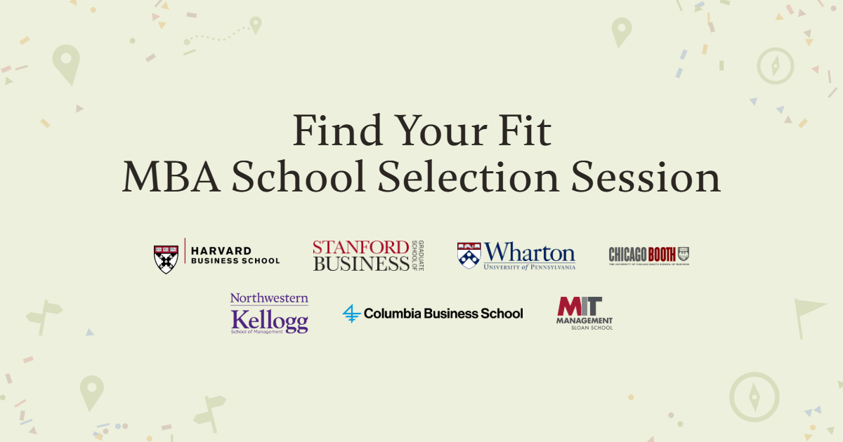 Find Your Fit: MBA School Selection Session