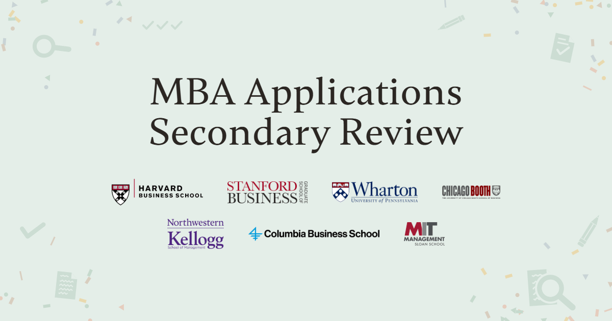 MBA Applications Secondary Review