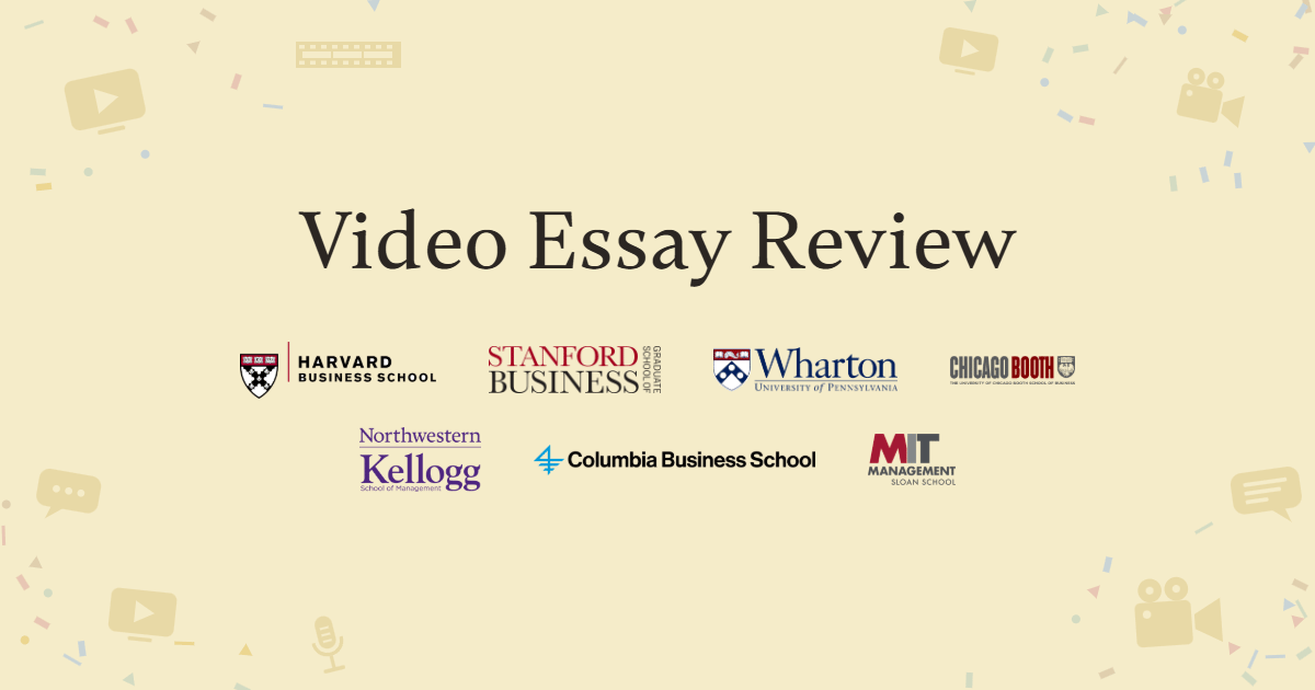 MBA Video Essay Strategy & Review