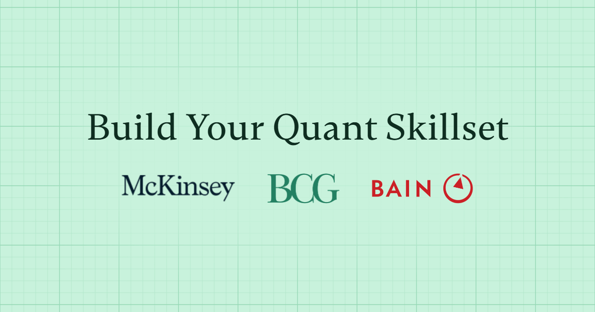 Build Your Quant Skillset with a Former McKinsey Case Interviewer