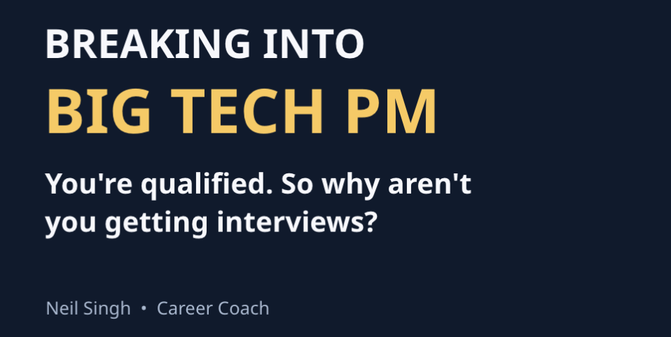 Big Tech PM Breakthrough: The Career Positioning Sprint
