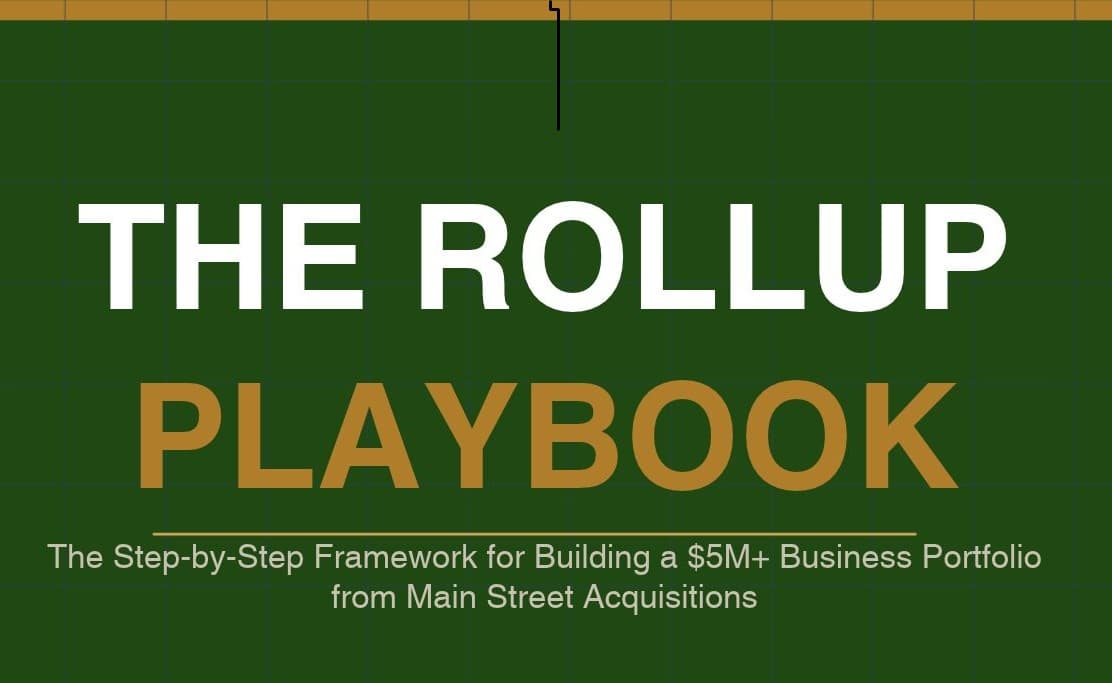 The Rollup Playbook