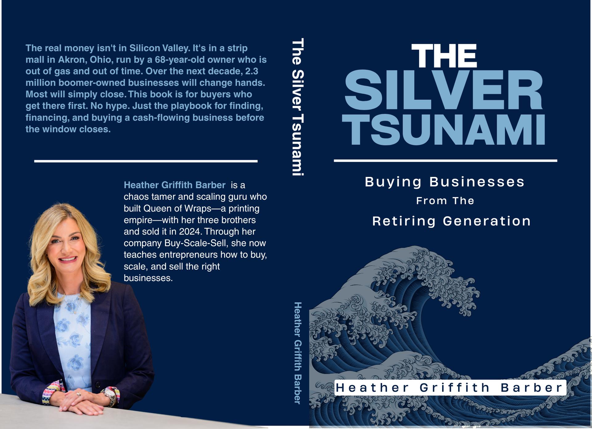 The Silver Tsunami: Buying Businesses from the Retiring Generation