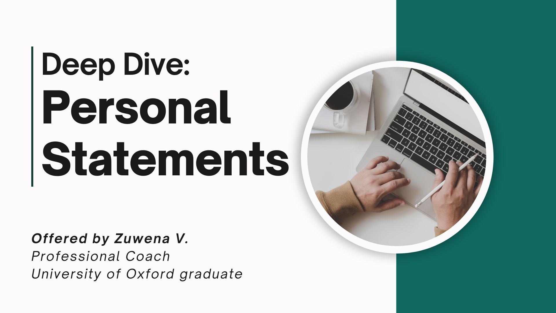 Deep Dive: Personal Statements