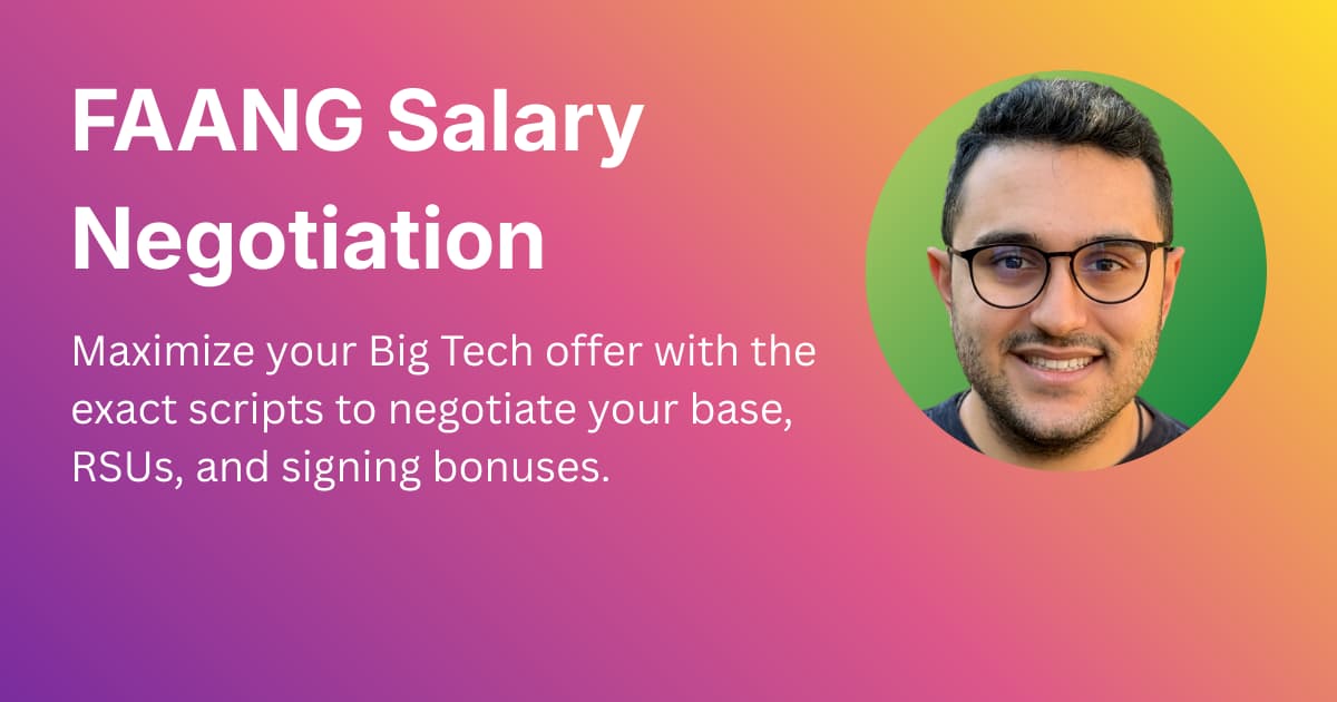 FAANG Salary Negotiation Strategy