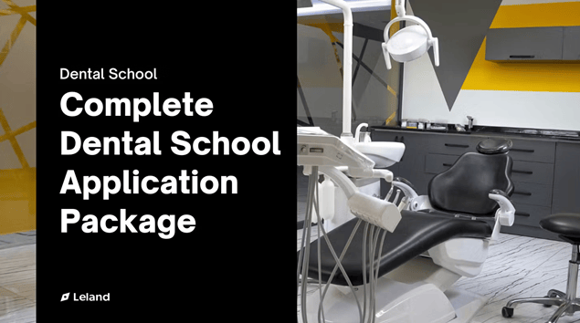 Complete Dental School Application Package — Maximize Your Odds