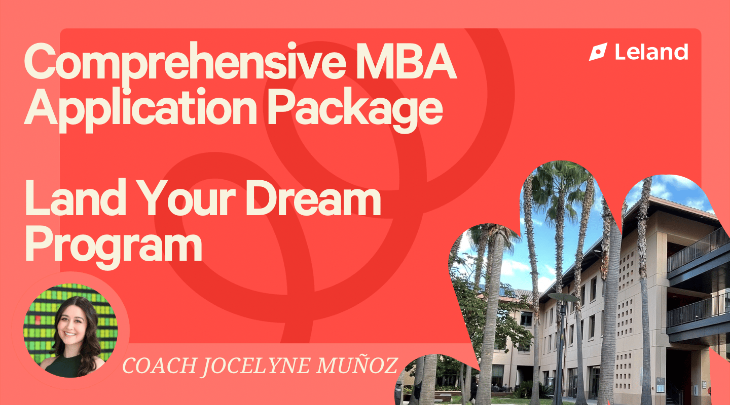Comprehensive MBA Application Package - Land Your Dream Program