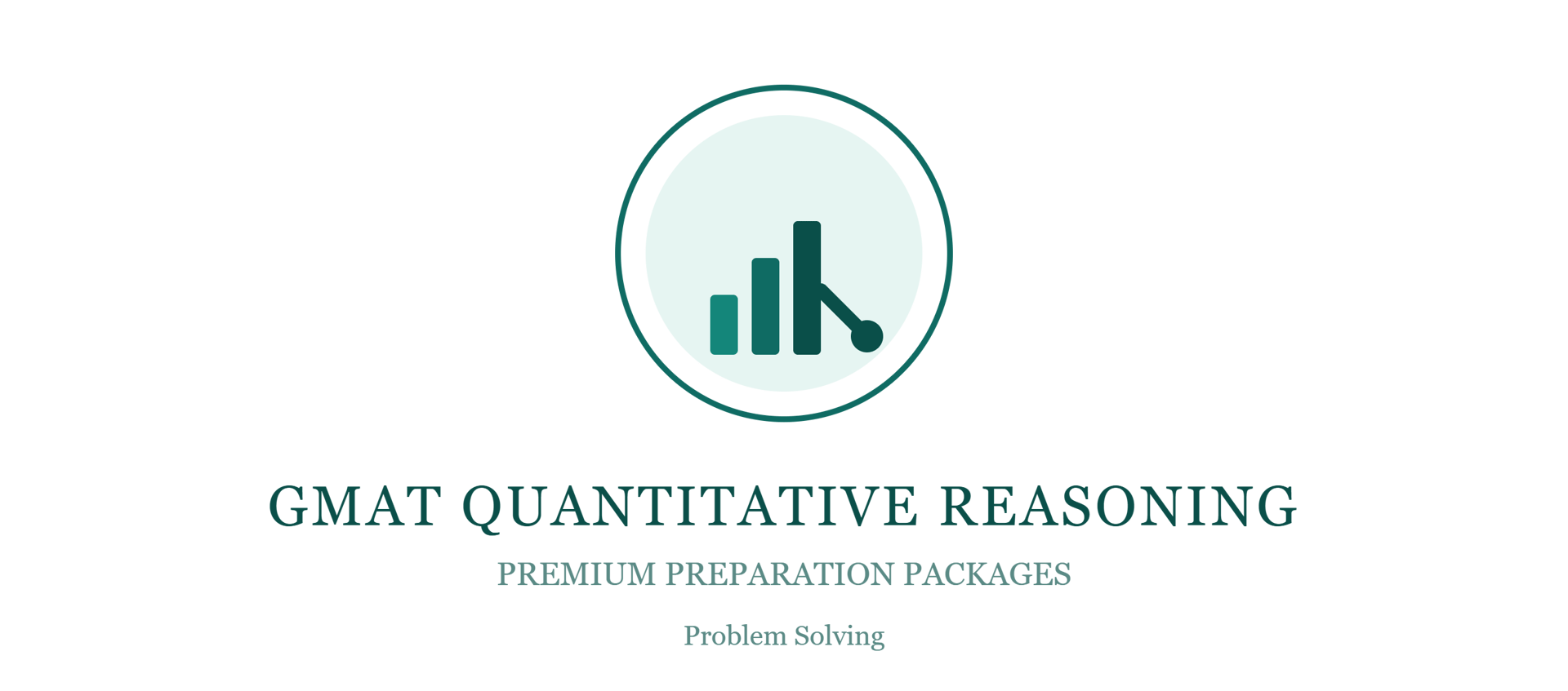 Quantitative Reasoning Deep Dive