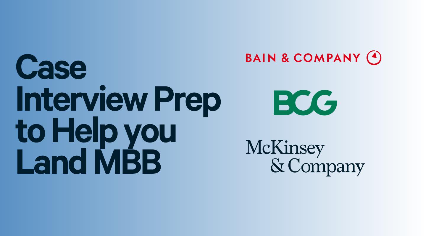Become a Case Master - Case Prep with an ex-MBB Interviewer