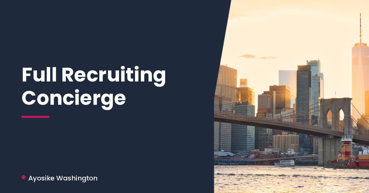 Full Recruiting Concierge