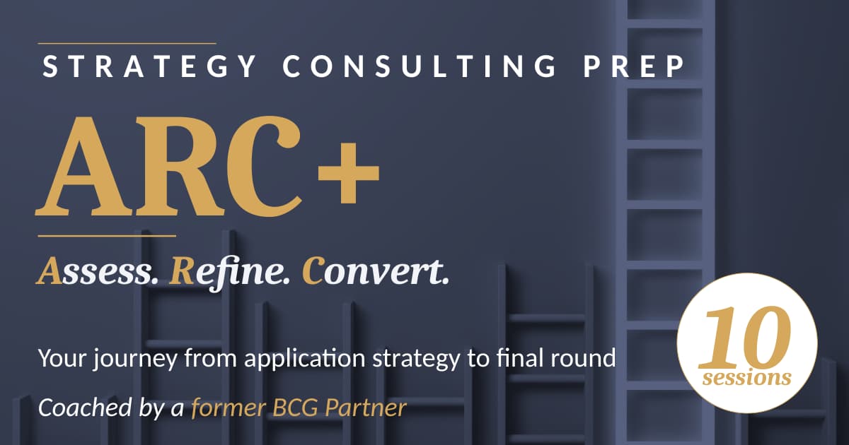 ARC+ | Your consulting journey from application strategy to final round