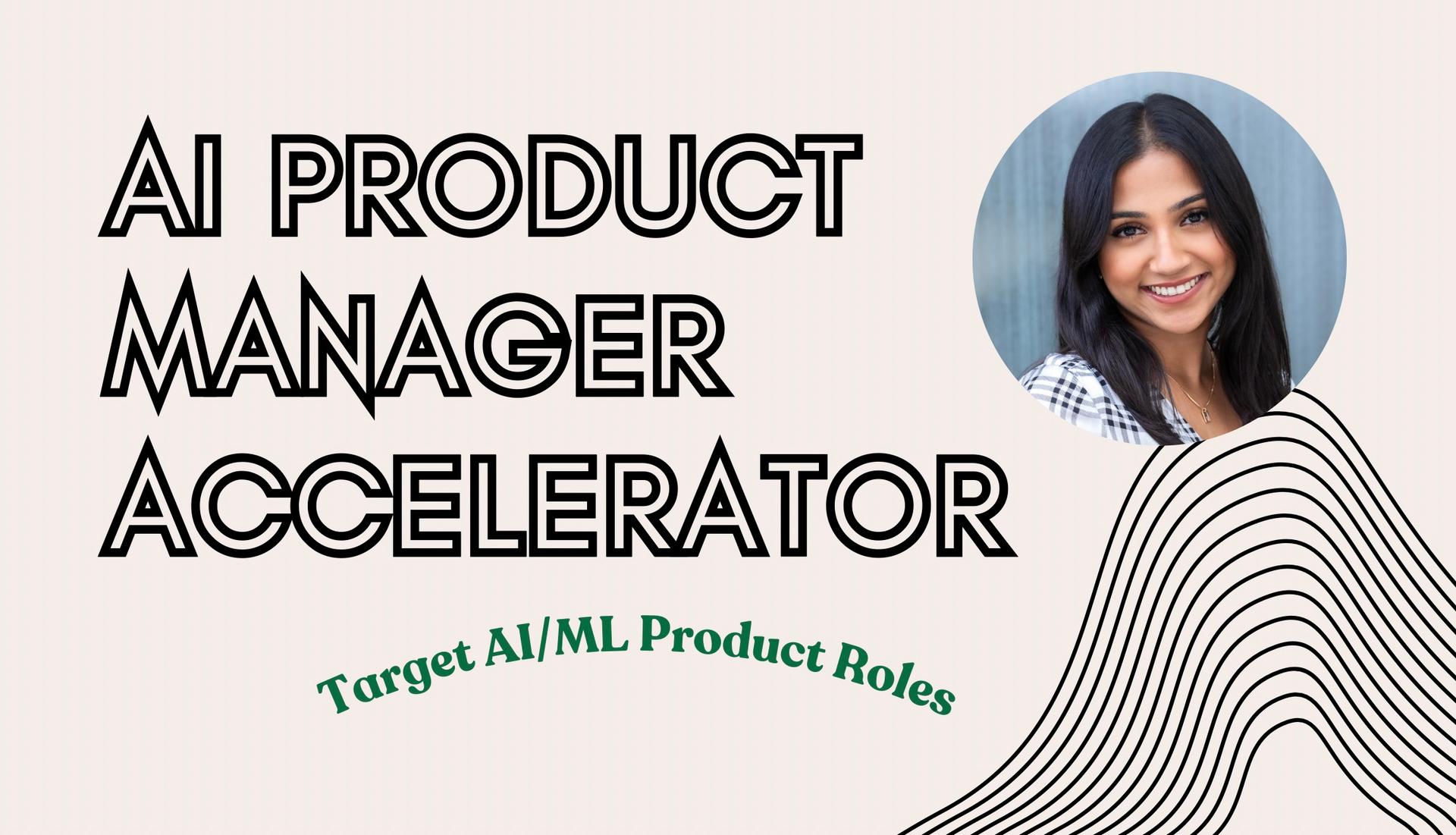 AI Product Manager Accelerator