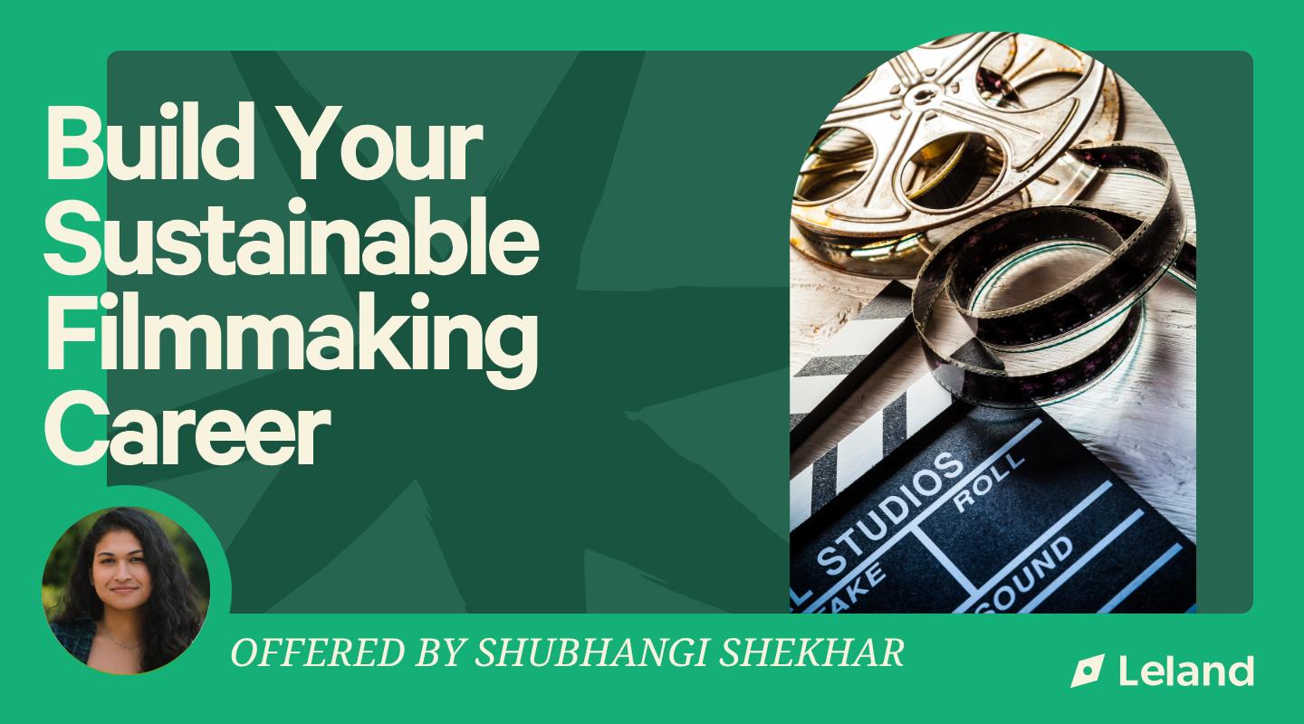 Build Your Sustainable Filmmaking Career 
