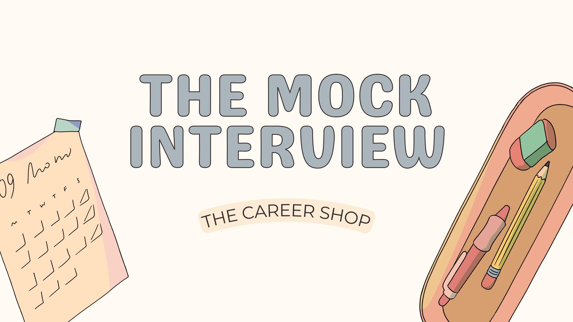 The Mock Interview