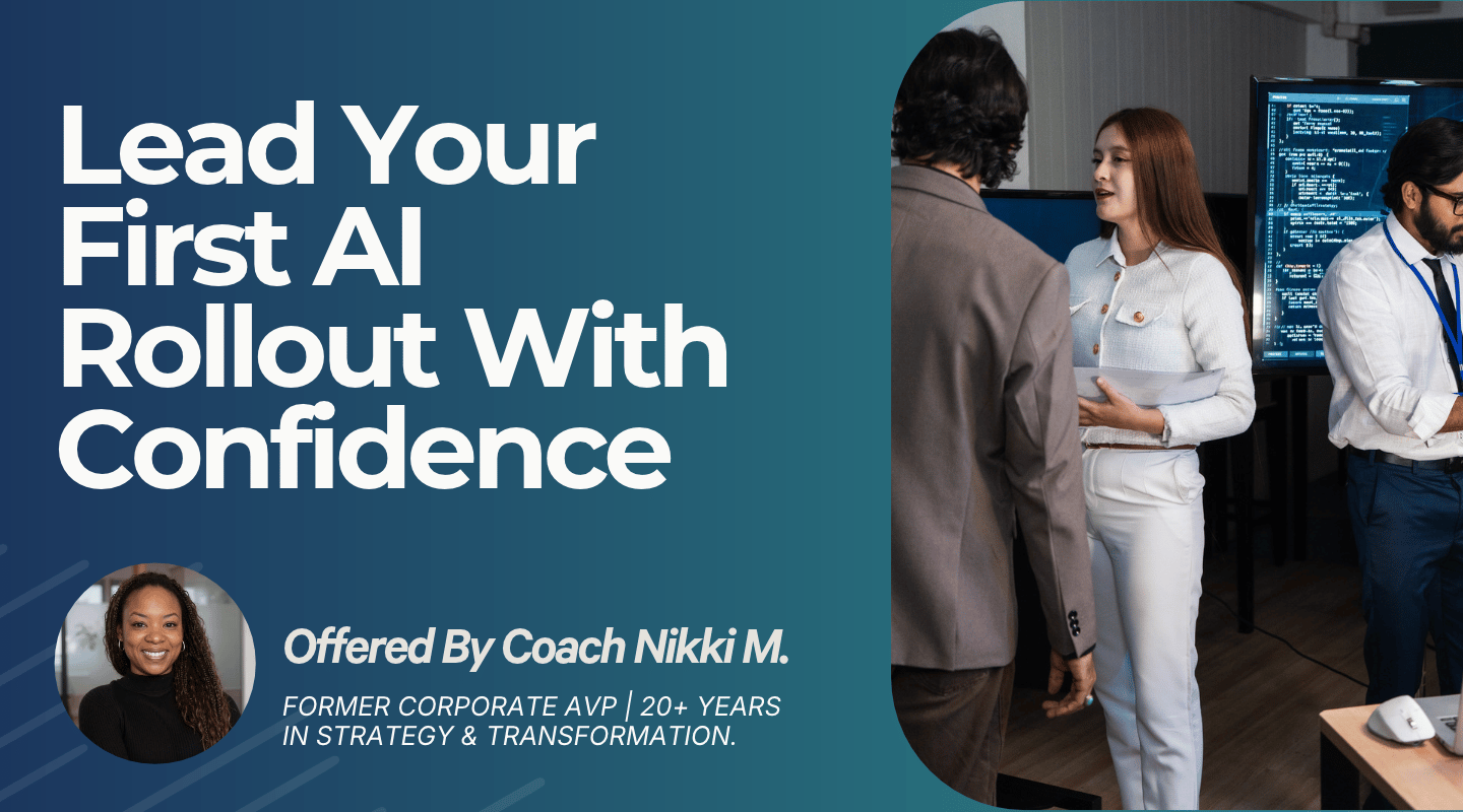 Lead Your First AI Rollout With Confidence