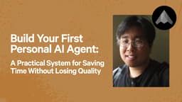 Build Your First Personal AI Agent: A Practical System for Saving Time Without Losing Quality