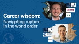Career Wisdom: Navigating rupture in the world order