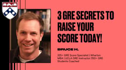 3 GRE Secrets to Raise Your Score TODAY!