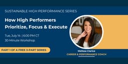 How High Performers Prioritize, Focus & Execute