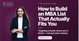 How to Build an MBA List That Actually Fits You