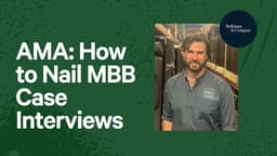 AMA - Nailing the McKinsey Case Interview