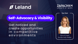Self-Advocacy & Visibility in Competitive Environments