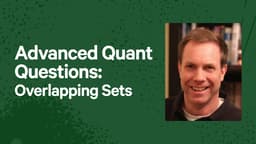 Advanced Quant Questions: Overlapping Sets