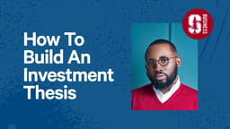 How To Build An Investment Thesis