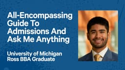 All-Encompassing Guide To Admissions And Ask Me Anything