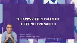 The Unwritten Rules of Getting Promoted