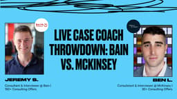 Live Case Coach Throwdown: Bain vs. McKinsey