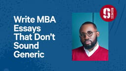 Write MBA Essays That Don't Sound Generic