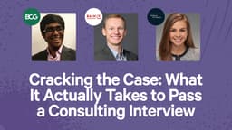Cracking the Case: What It Actually Takes to Pass a Consulting Interview