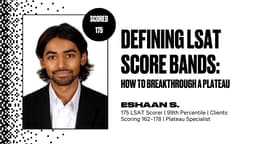 Defining LSAT Score Bands: How to Breakthrough a Plateau