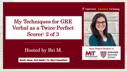 My GRE Techniques as a Twice-Perfect Verbal Scorer Part 2: Text Completion