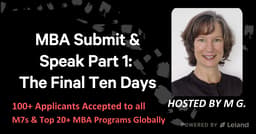 MBA Submit & Speak Part 1: The Final Ten Days