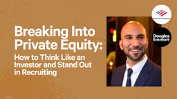Breaking Into Private Equity: How to Think Like an Investor and Stand Out in Recruiting