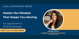 Master the Mindset That Keeps You Moving