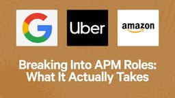 Breaking Into APM Roles: What It Actually Takes