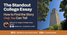 The Standout College Essay: How to Find the Story Only You Can Tell