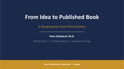 From Idea to Published Book: A Roadmap for First-time Authors