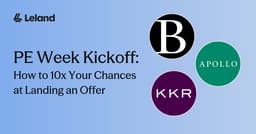 PE Week Kickoff: How to 10x Your Chances at Landing an Offer