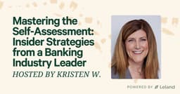 Mastering the Self-Assessment: Insider Strategies from a Banking Industry Leader