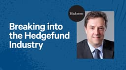 Breaking into the Hedgefund Industry