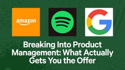 Breaking Into Product Management: What Actually Gets You the Offer