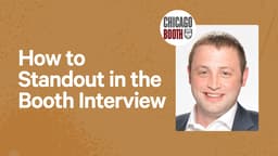 How to Standout in the Booth Interview