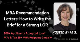 MBA Recommendation Letters: How to Write the Brief for a Strong LOR