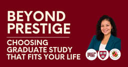Beyond Prestige: Choosing a Master’s or PhD That Fits Your Goals & Life