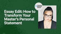 Essay Edit: How to Transform Your Master's Personal Statement
