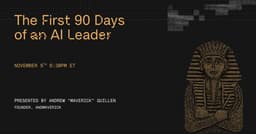 The First 90 Days of an AI Leader